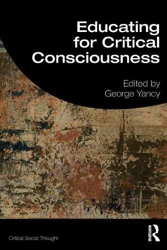 Cover image for Educating for Critical Consciousness