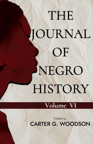 Cover image for The Journal of Negro History, Vol. VI.