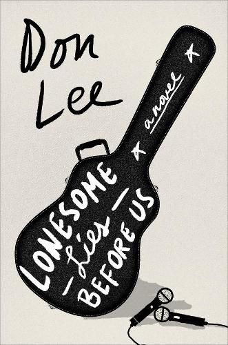 Cover image for Lonesome Lies Before Us: A Novel