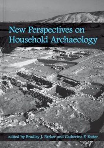 New Perspectives on Household Archaeology
