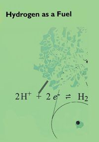 Cover image for Hydrogen as a Fuel: Learning from Nature