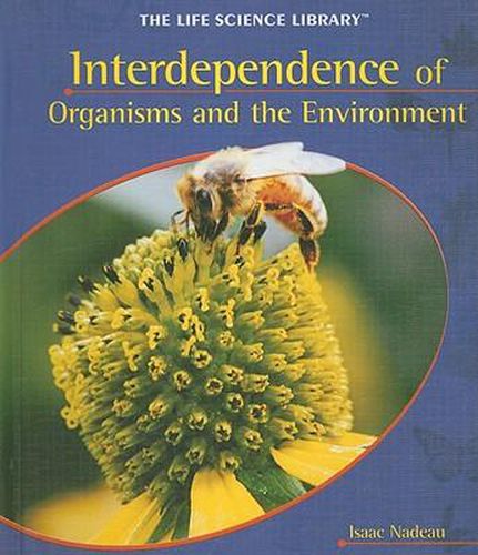 Cover image for Interdependence of Organisms and the Environment