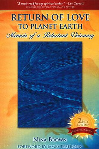 Cover image for Return of Love to Planet Earth: Memoir of a Reluctant Visionary