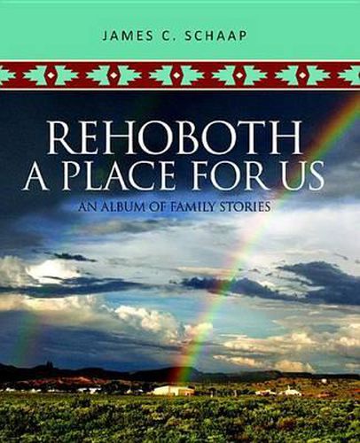 Cover image for Rehoboth, a Place for Us: An Album of Family Stories