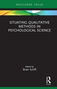 Cover image for Situating Qualitative Methods in Psychological Science