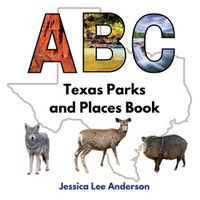 Cover image for ABC Texas Parks and Places Book