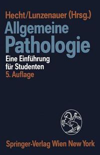 Cover image for Allgemeine Pathologie: Eine Einfuhrung Fur Studenten