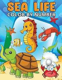 Cover image for Sea Life Color By Number