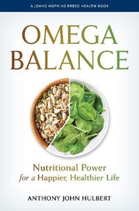 Cover image for Omega Balance: Nutritional Power for a Happier, Healthier Life