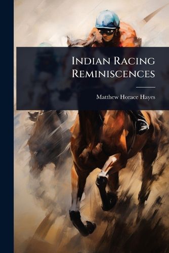 Cover image for Indian Racing Reminiscences