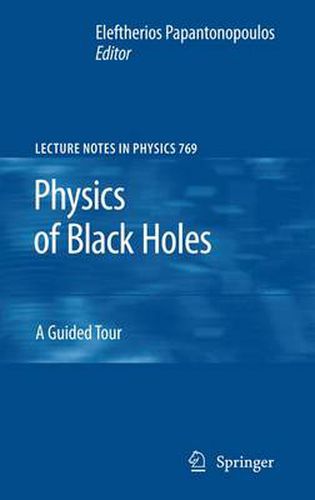 Cover image for Physics of Black Holes: A Guided Tour