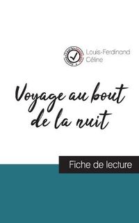 Cover image for Voyage au bout de la nuit de Louis-Ferdinand Celine (fiche de lecture et analyse complete de l'oeuvre)