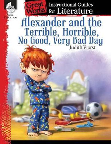 Cover image for Alexander and the Terrible, . . . Bad Day: An Instructional Guide for Literature: An Instructional Guide for Literature