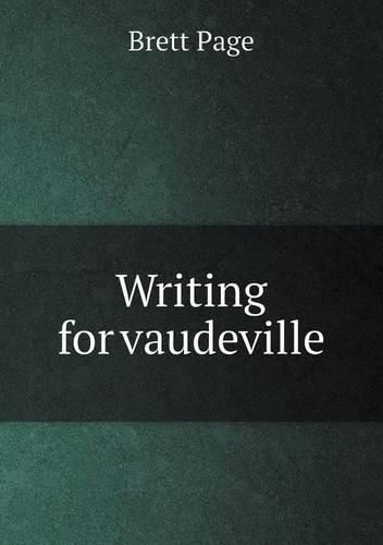 Cover image for Writing for vaudeville