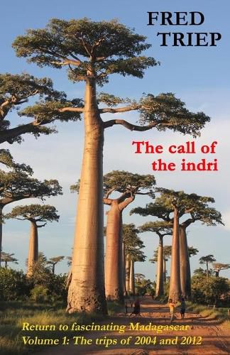 Cover image for The call of the indri, volume 1: Return to fascinating Madagascar