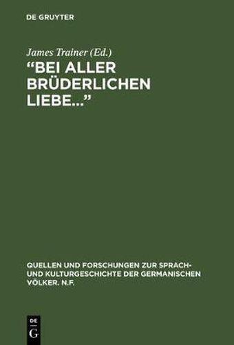 Bei aller bruderlichen Liebe...: The Letters of Sophie Tieck to her brother Friedrich