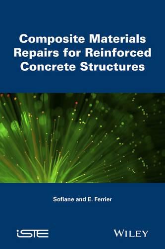 Composite Materials Repairs for Reinforced Concrete Structures