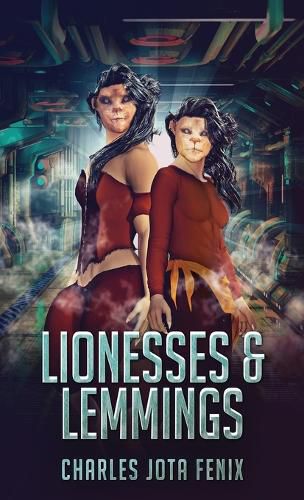 Cover image for Lionesses & Lemmings