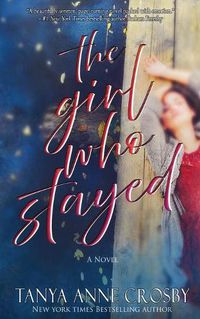 Cover image for The Girl Who Stayed