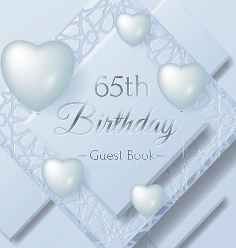 Cover image for 65th Birthday Guest Book: Ice Sheet, Frozen Cover Theme, Best Wishes from Family and Friends to Write in, Guests Sign in for Party, Gift Log, Hardback