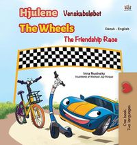 Cover image for The Wheels -The Friendship Race (Danish English Bilingual Children's Books)