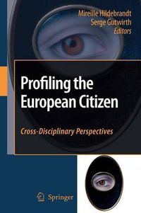 Cover image for Profiling the European Citizen: Cross-Disciplinary Perspectives