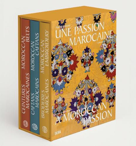 Cover image for A Moroccan Passion: Moroccan Embroidery, Caftans, Belts from the Sefrioui Family Collection