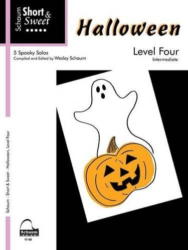 Halloween - Level 4: Schaum Short & Sweet Series