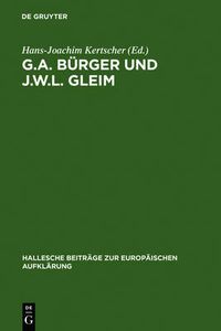 Cover image for G.A. Burger Und J.W.L. Gleim