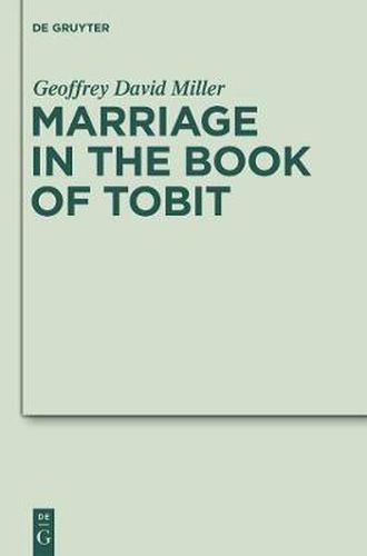 Cover image for Marriage in the Book of Tobit