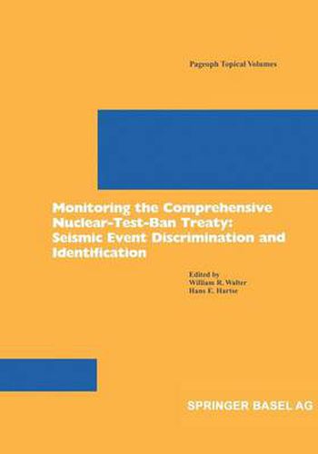 Cover image for Monitoring the Comprehensive Nuclear-Test-Ban Treaty: Seismic Event Discrimination and Identification