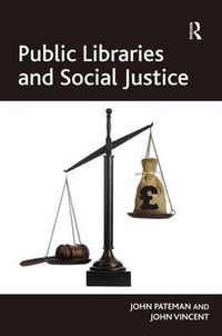 Cover image for Public Libraries and Social Justice