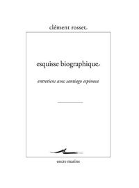 Cover image for Esquisse Biographique: Entretiens Avec Santiago Espinosa