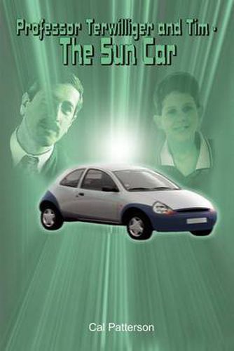 Cover image for Professor Terwilliger and Tim - the Sun Car