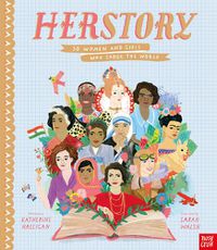 Cover image for HerStory: 50 Women and Girls Who Shook the World