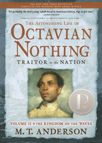 Cover image for The Astonishing Life of Octavian Nothing, Traitor to the Nation, Volume II: The Kingdom on the Waves