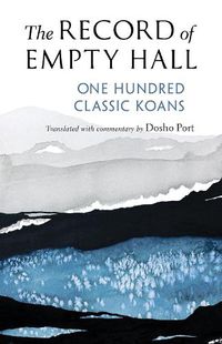 Cover image for The Record of Empty Hall: One Hundred Classic Koans