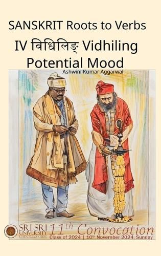 Cover image for Sanskrit Roots to Verbs IV Vidhiling Potential Mood