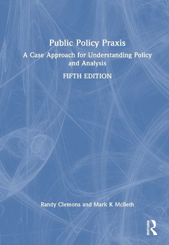 Cover image for Public Policy Praxis