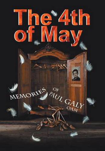 The 4th of May: The Memories of Paul Galy Oam