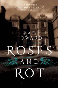Cover image for Roses and Rot