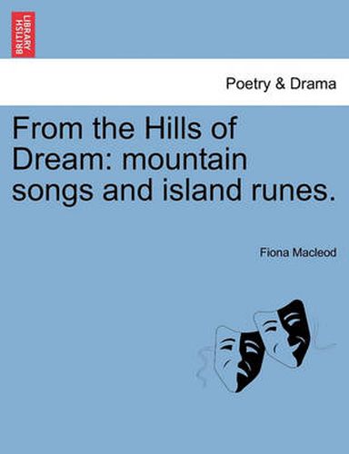 Cover image for From the Hills of Dream: Mountain Songs and Island Runes.