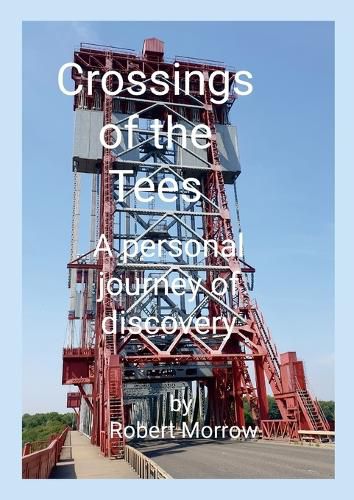 Cover image for Crossings of the Tees