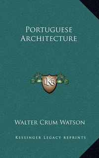 Cover image for Portuguese Architecture