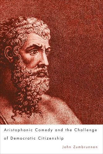 Cover image for Aristophanic Comedy and the Challenge of Democratic Citizenship