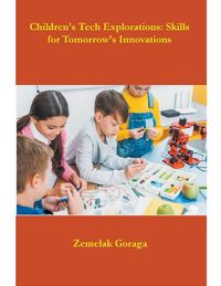 Cover image for Children's Tech Explorations