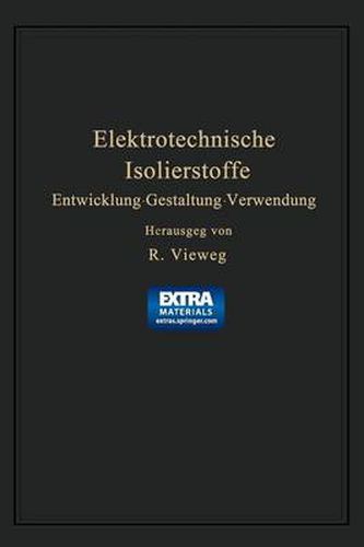 Cover image for Elektrotechnische Isolierstoffe: Entwicklung - Gestaltung - Verwendung