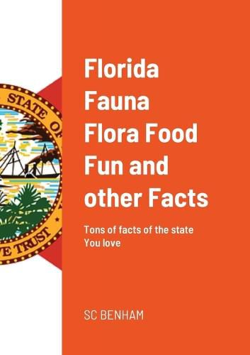 Cover image for Florida Fauna Flora Food Fun and other Facts