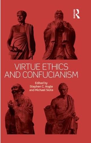 Cover image for Virtue Ethics and Confucianism