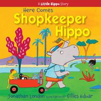 Cover image for Here Comes Shopkeeper Hippo